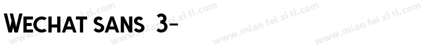 Wechat sans  3字体转换